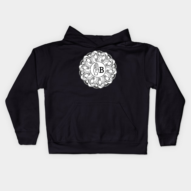 Letter B - ASL Langue des signes américaine - Mandala Kids Hoodie by Rabie